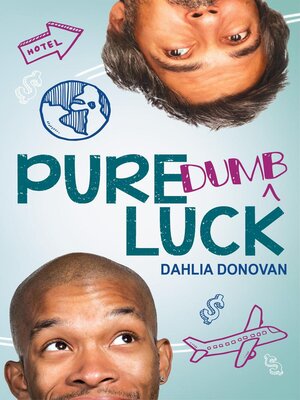 cover image of Pure "Dumb" Luck